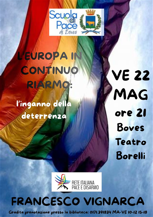 Venerdì 22 maggio la serata LEuropa in continuo riarmo: linganno della deterrenza con Francesco Vignarca
