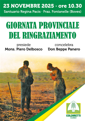 Domenica 23 novembre la Giornata del Ringraziamento organizzata dalla Coldiretti Cuneo