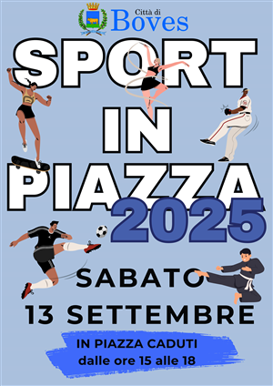 Sabato 13 settembre in piazza Caduti torna Sport in Piazza!