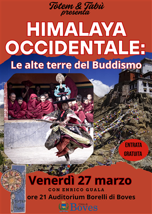 Venerdì 27 marzo la serata Himalaya occidentale: le alte terre del Buddhismo
